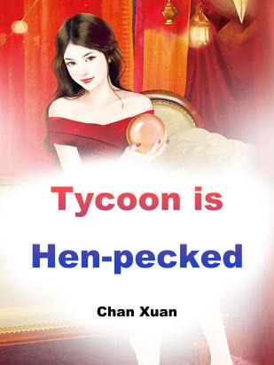 Tycoon is Hen-pecked